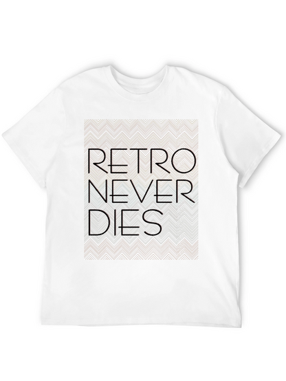Retro Never Dies Graphic Tee - Trendy Streetwear