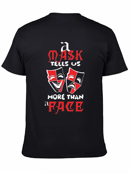 Mask Tells Us More Than A Face T-Shirt
