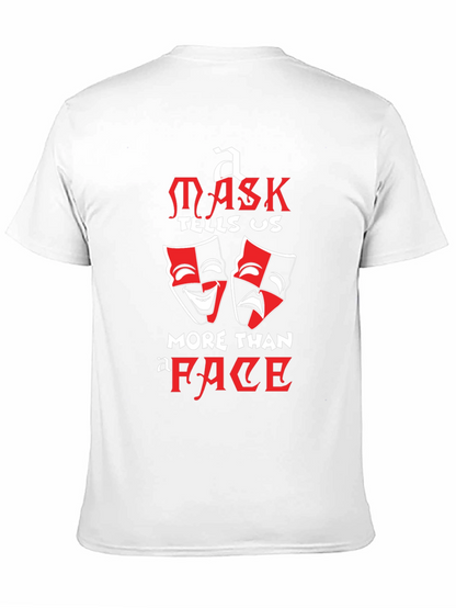 Mask Tells Us More Than A Face T-Shirt