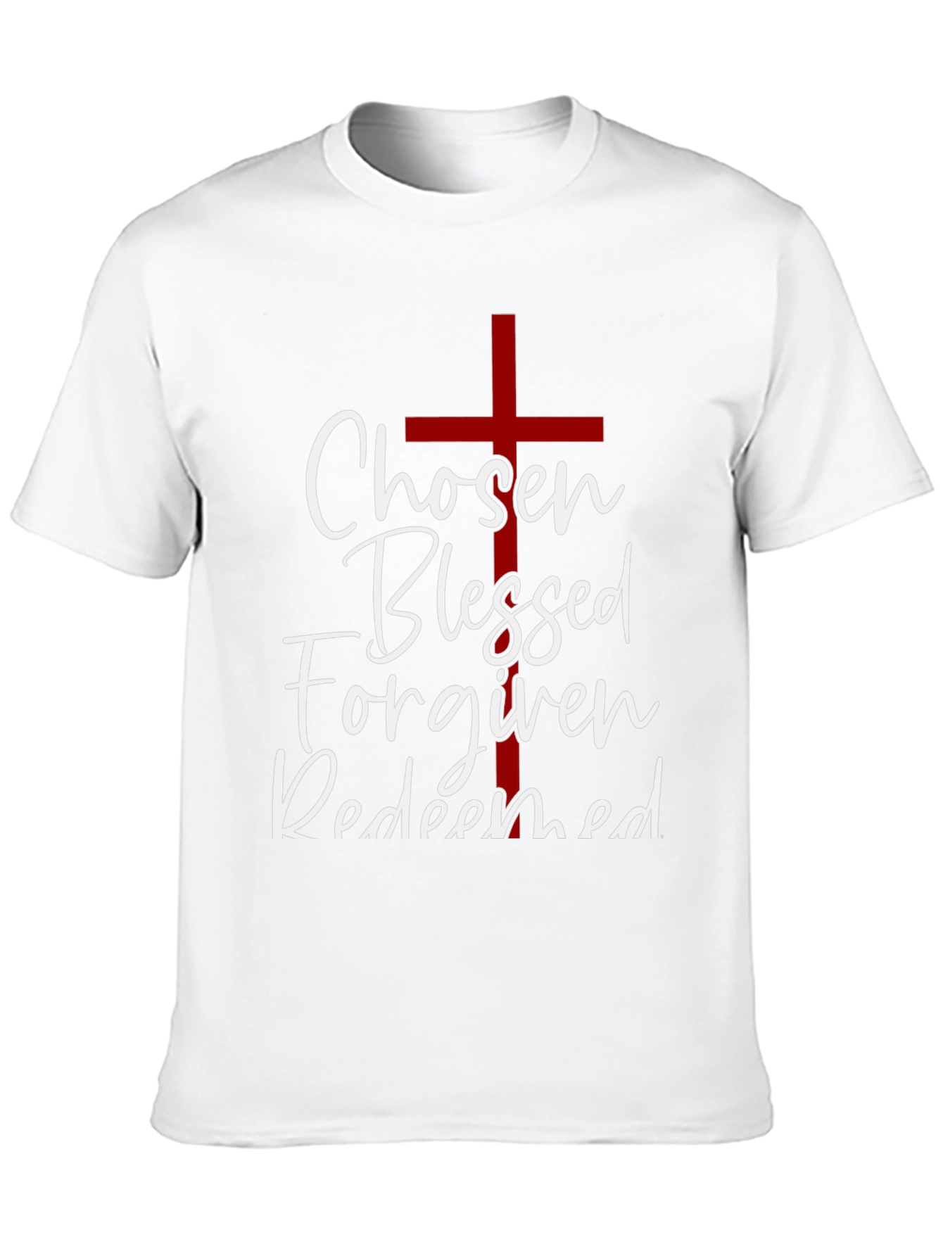 Chosen Blessed Forgiven Redeemed Christian T-Shirt