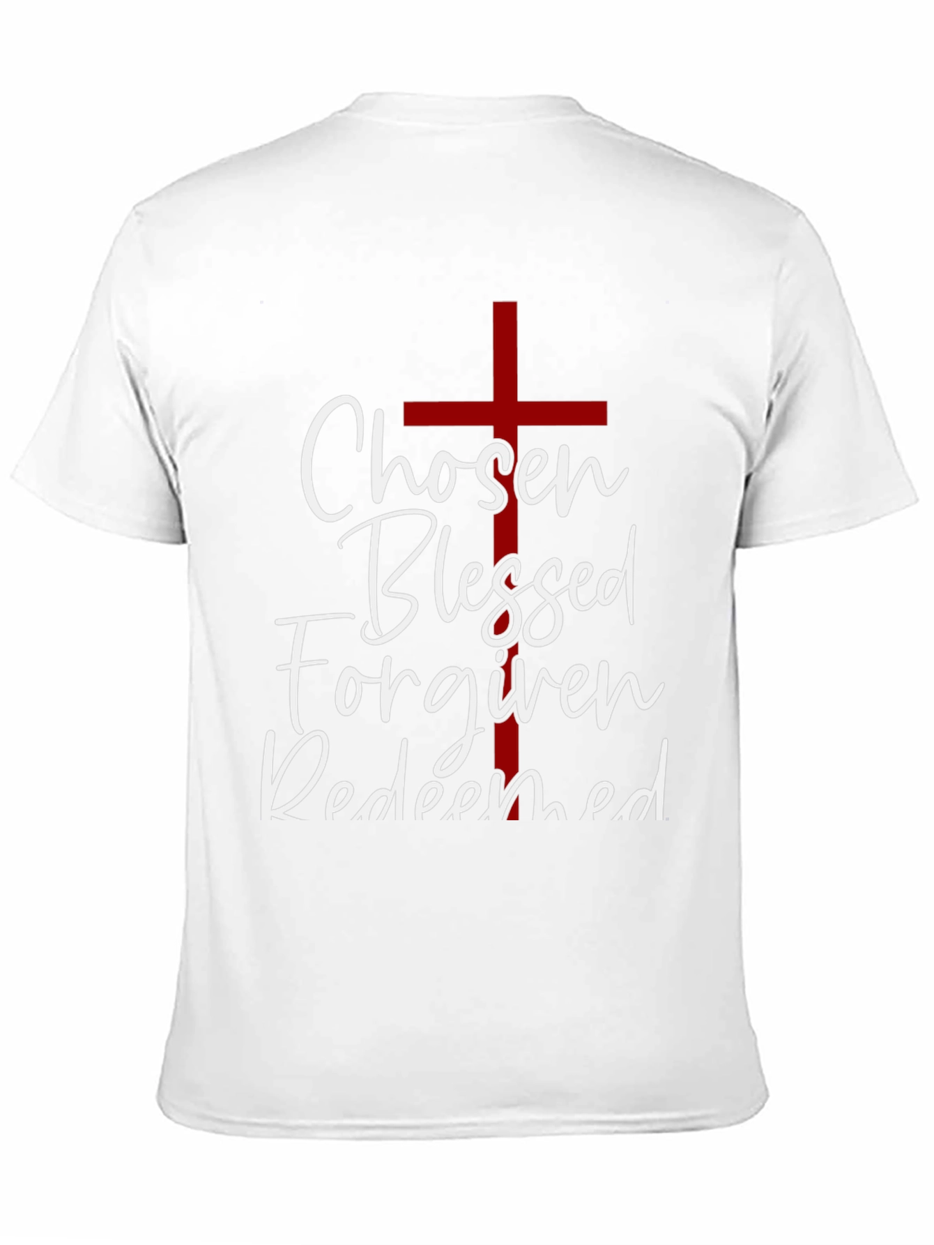 Chosen Blessed Forgiven Redeemed Christian T-Shirt
