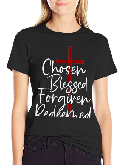 Chosen Blessed Forgiven Redeemed Christian T-Shirt