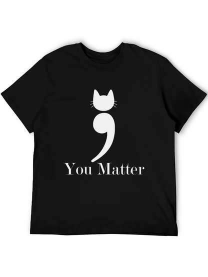 Cat Semicolon You Matter Graphic T-Shirt