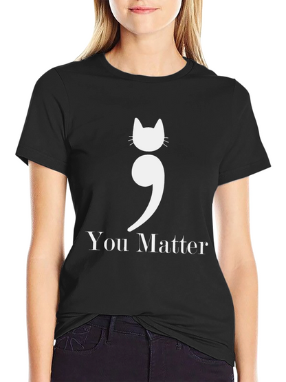 Cat Semicolon You Matter Graphic T-Shirt