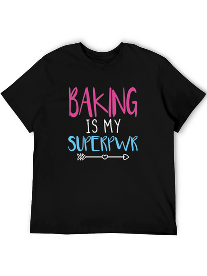 Baking is My Superpower Graphic Tee