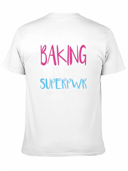 Baking is My Superpower Graphic Tee