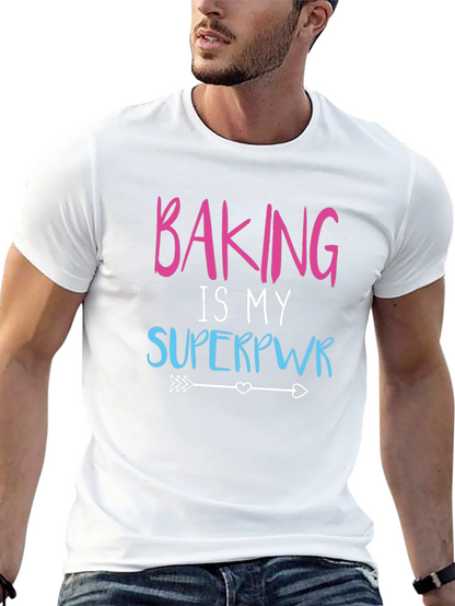 Baking is My Superpower Graphic Tee