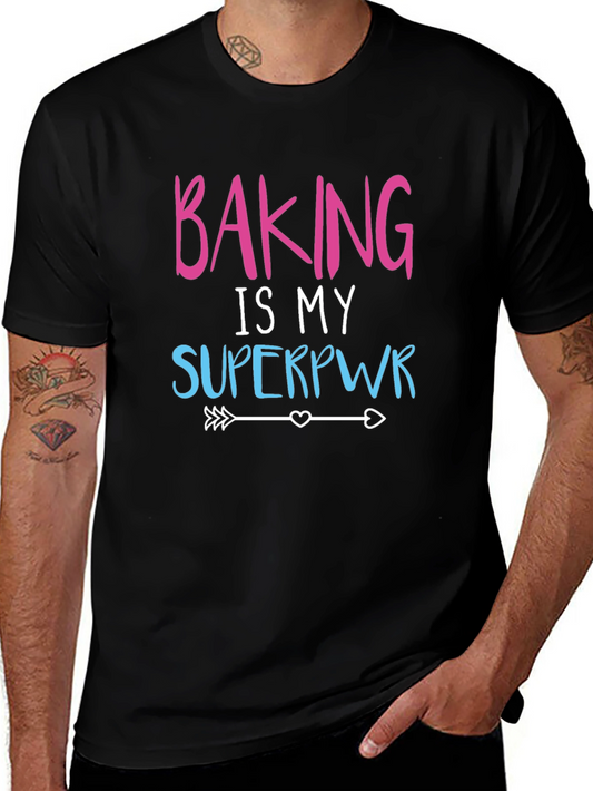 Baking is My Superpower Graphic Tee