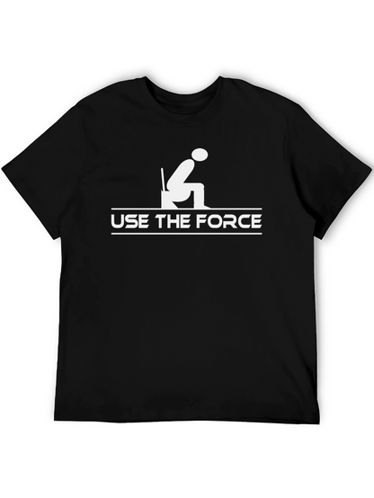 Use The Force Funny Graphic Tee
