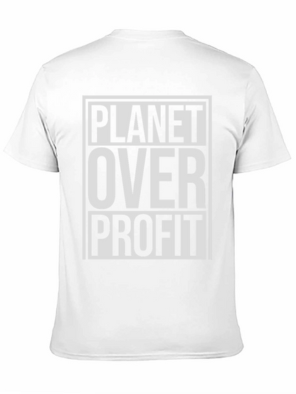 Planet Over Profit T-Shirt - Eco Friendly Tee