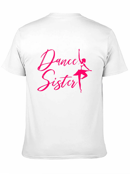 Dance Sister T-Shirt - Ballerina Graphic Tee