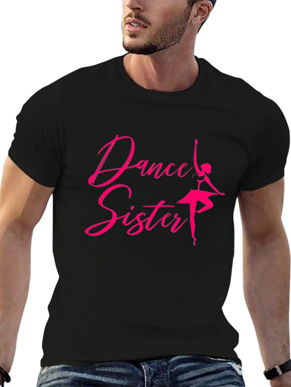 Dance Sister T-Shirt - Ballerina Graphic Tee