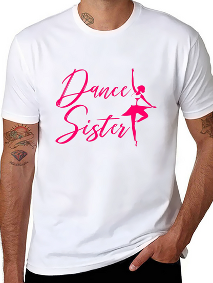 Dance Sister T-Shirt - Ballerina Graphic Tee
