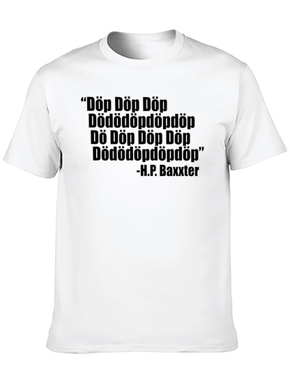 Döp Döp T-Shirt - H.P. Baxxter Quote Tee
