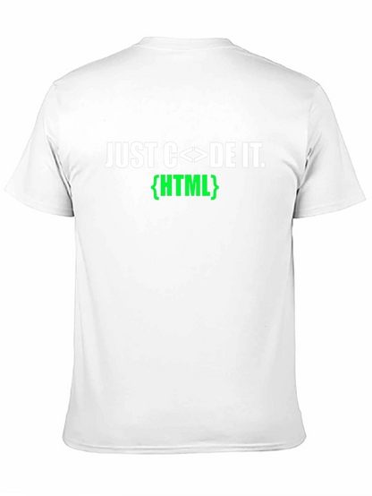 Just Code It HTML T-Shirt