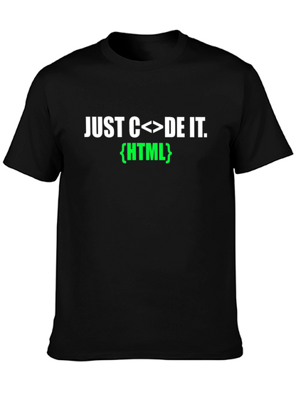 Just Code It HTML T-Shirt