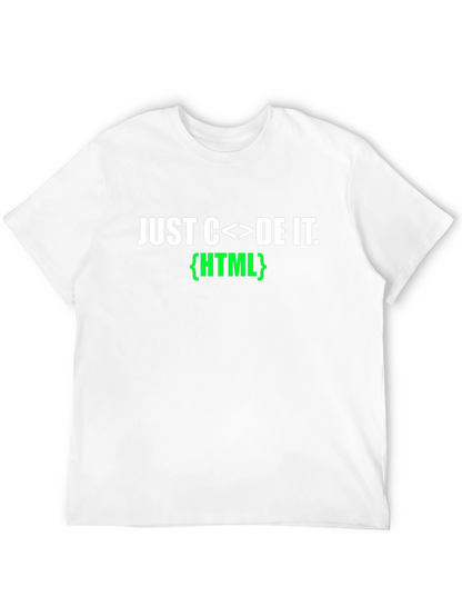Just Code It HTML T-Shirt