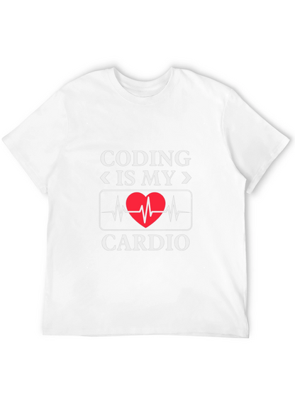 Coding Is My Cardio - Novelty Graphic T-Shirt