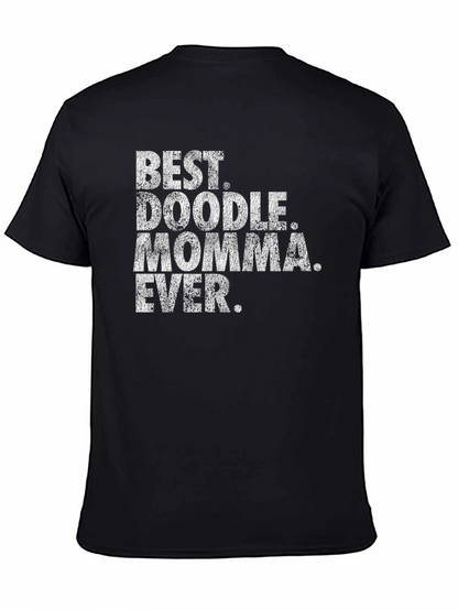 Best Doodle Momma Ever T-Shirt - Black