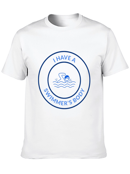 I Have A Swimmers Body T-Shirt