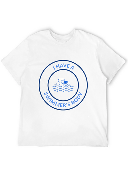 I Have A Swimmers Body T-Shirt