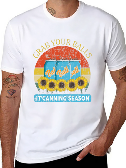 Grab Your Balls T-Shirt - Canning Season