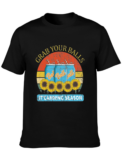 Grab Your Balls T-Shirt - Canning Season