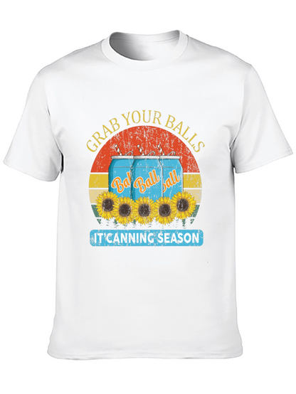 Grab Your Balls T-Shirt - Canning Season