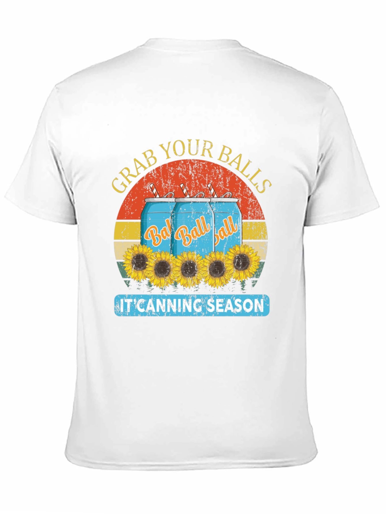 Grab Your Balls T-Shirt - Canning Season