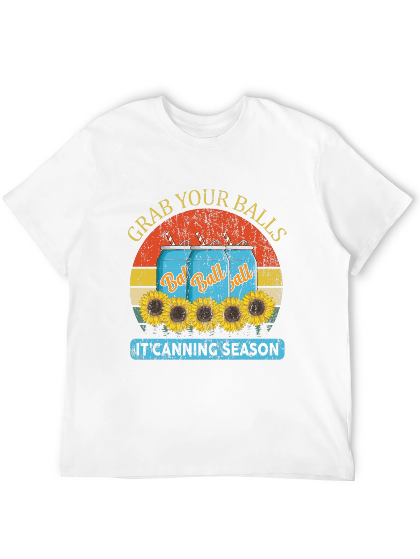 Grab Your Balls T-Shirt - Canning Season