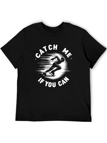 Catch Me If You Can Speed Skater T-Shirt