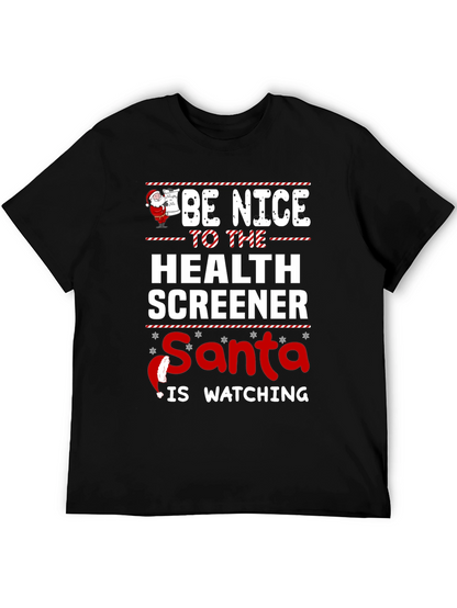 Be Nice to Health Screener Santa Watching Graphic T-Shirt
