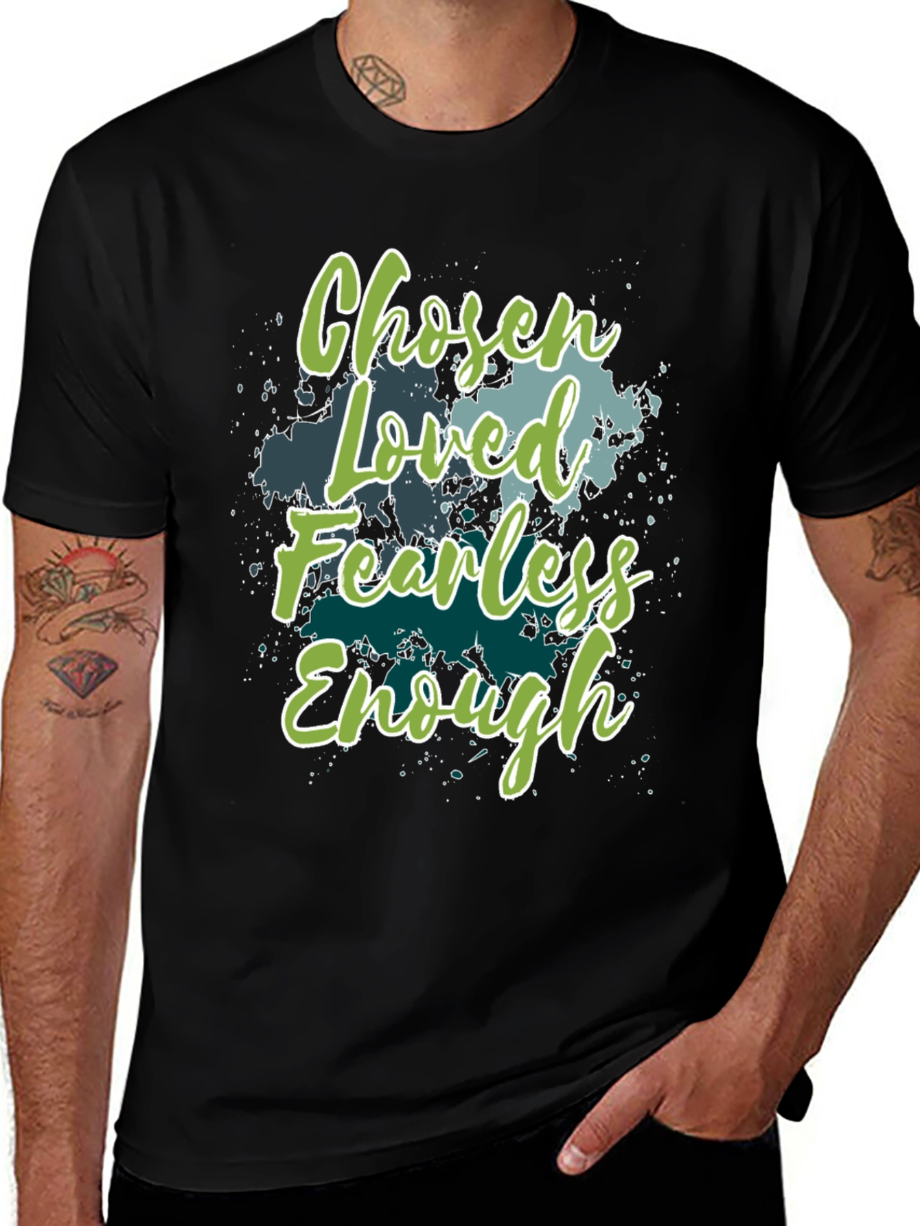 Chosen Loved Fearless Enough Graphic T-Shirt