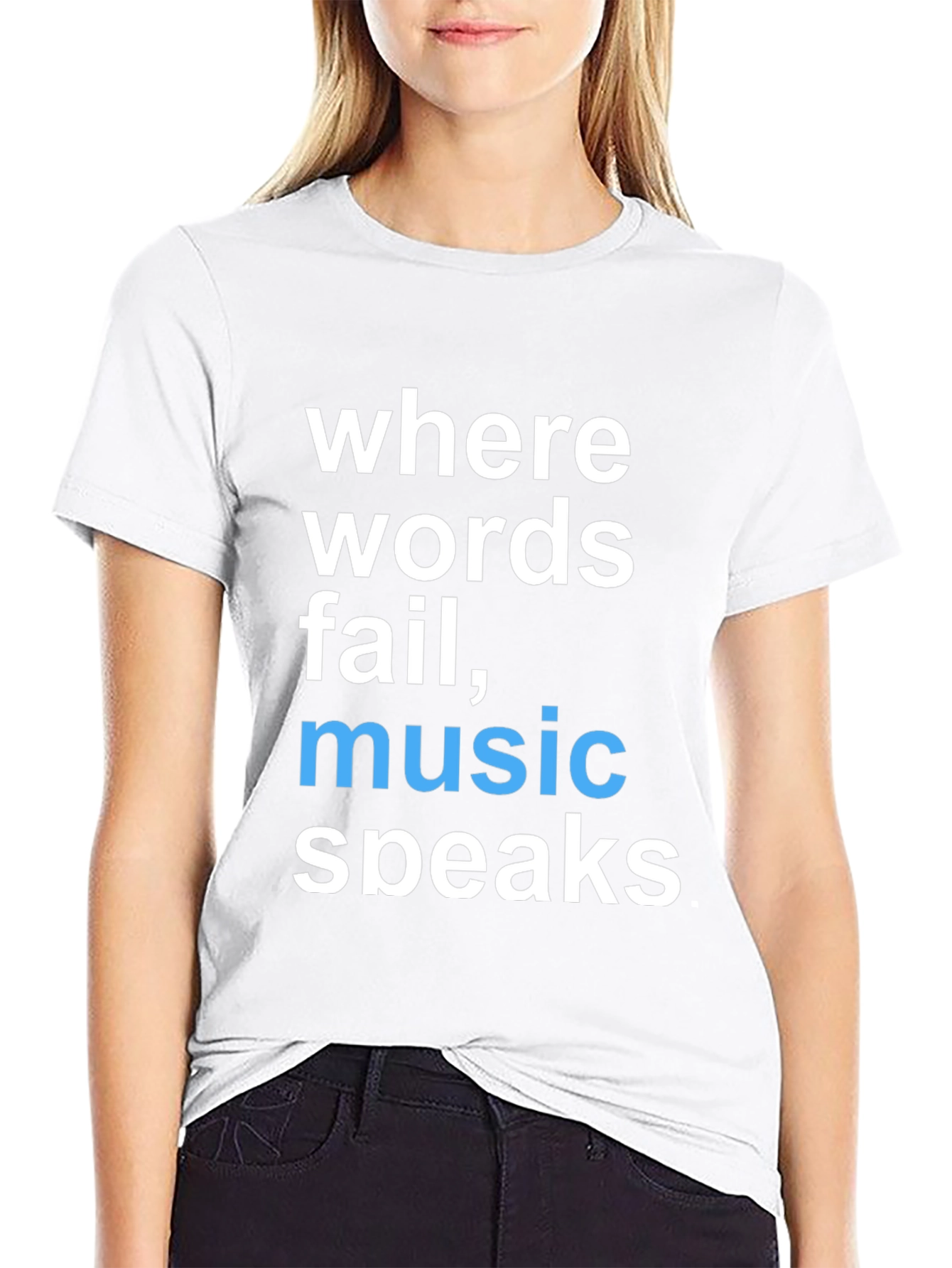 Where Words Fail Music Speaks Graphic Tee