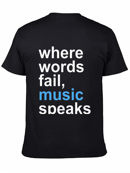 Where Words Fail Music Speaks Graphic Tee