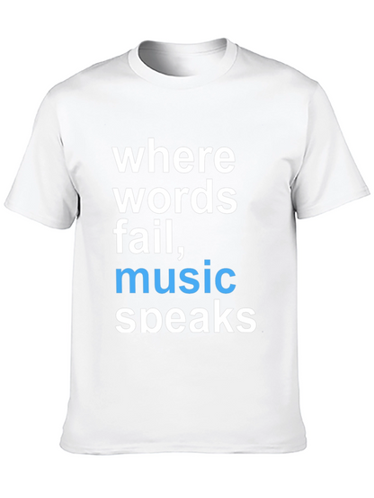 Where Words Fail Music Speaks Graphic Tee