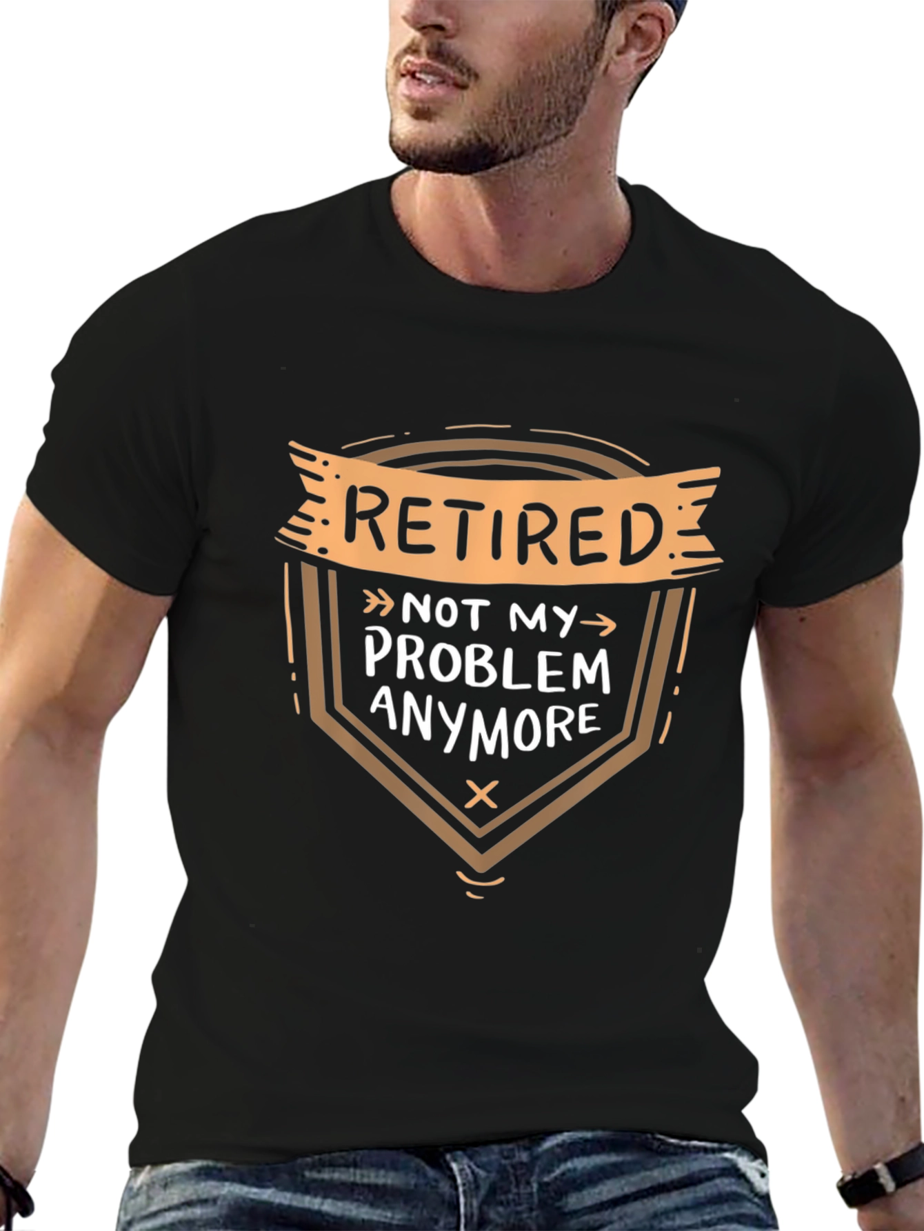 Retired Not My Problem T-Shirt