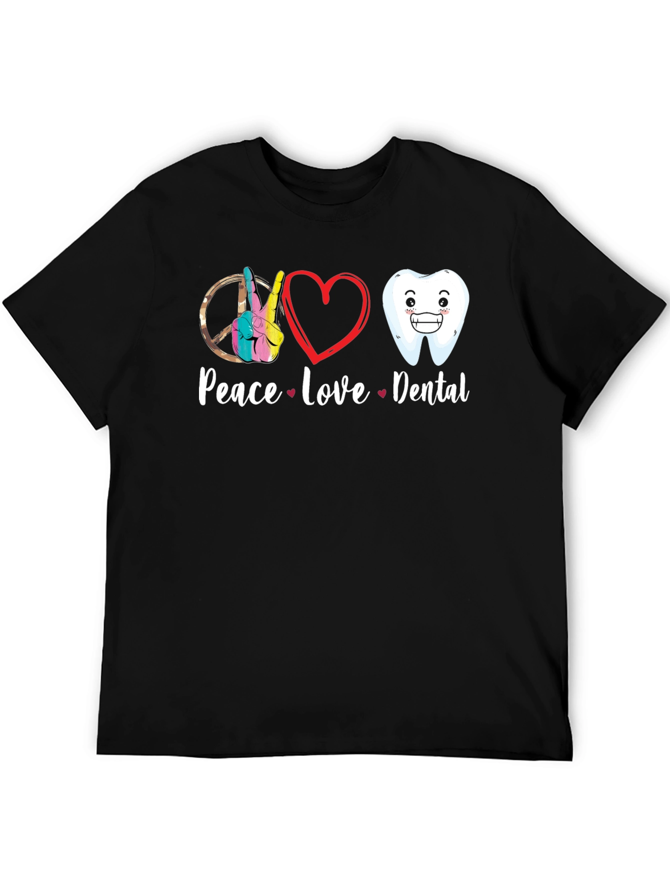 Peace Love Dental Graphic T-Shirt