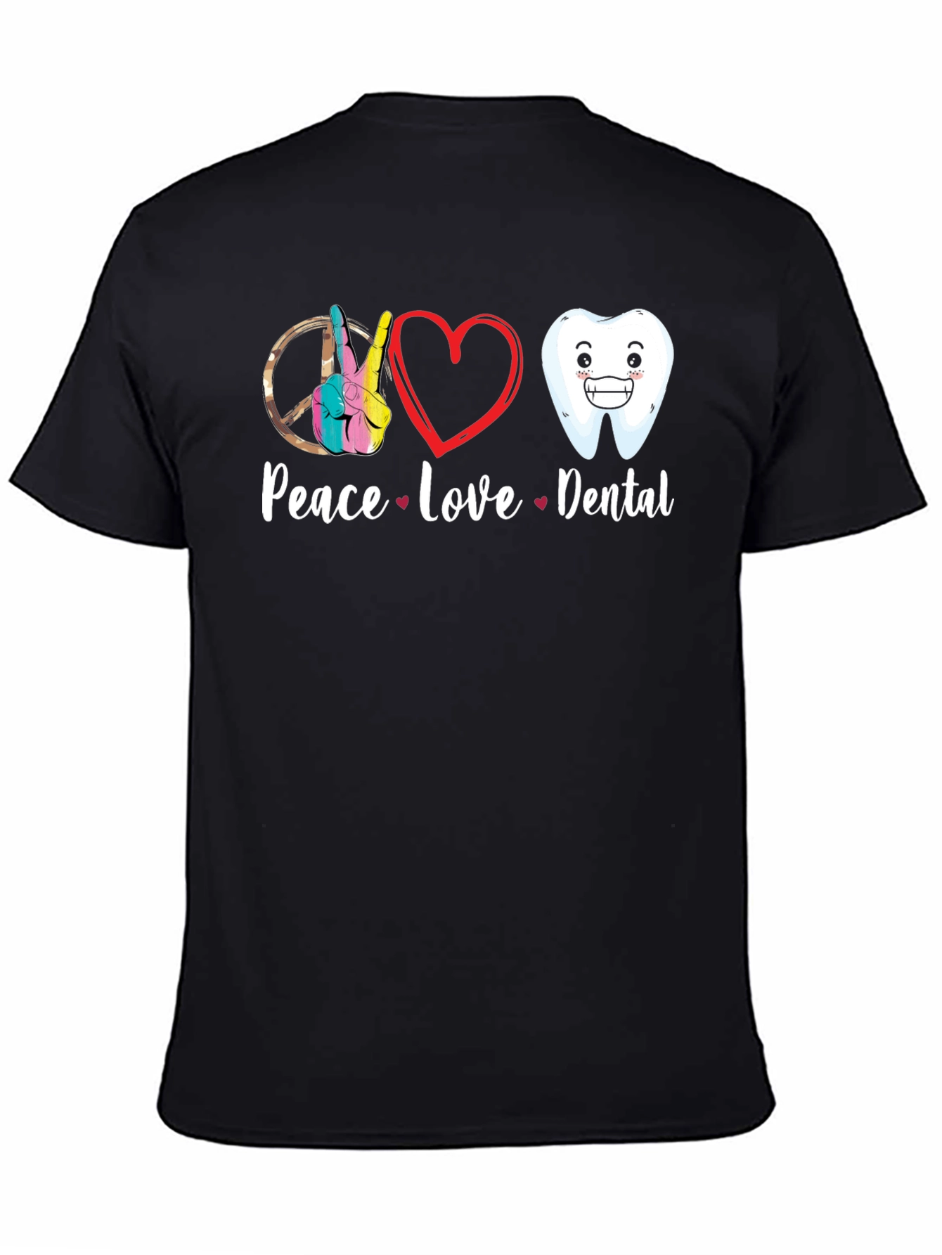 Peace Love Dental Graphic T-Shirt