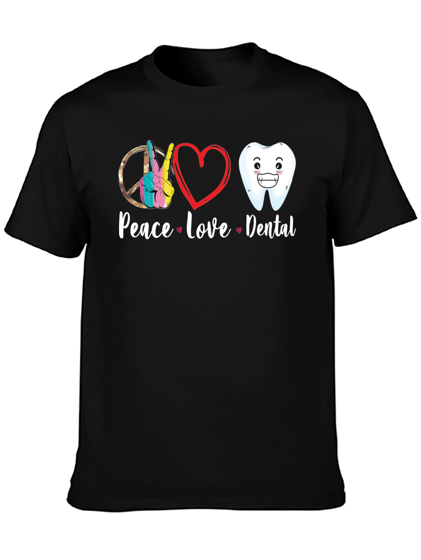 Peace Love Dental Graphic T-Shirt