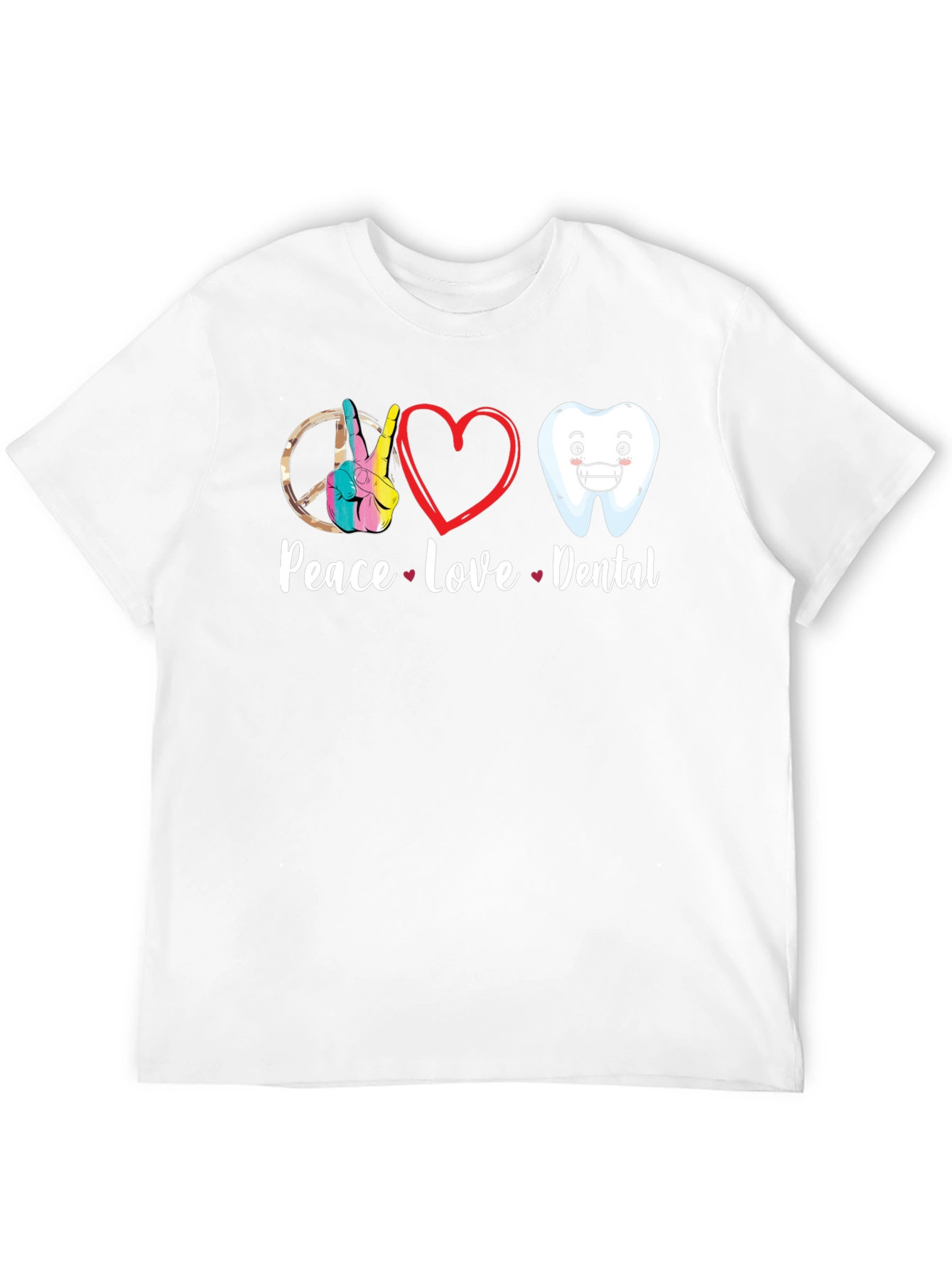 Peace Love Dental Graphic T-Shirt