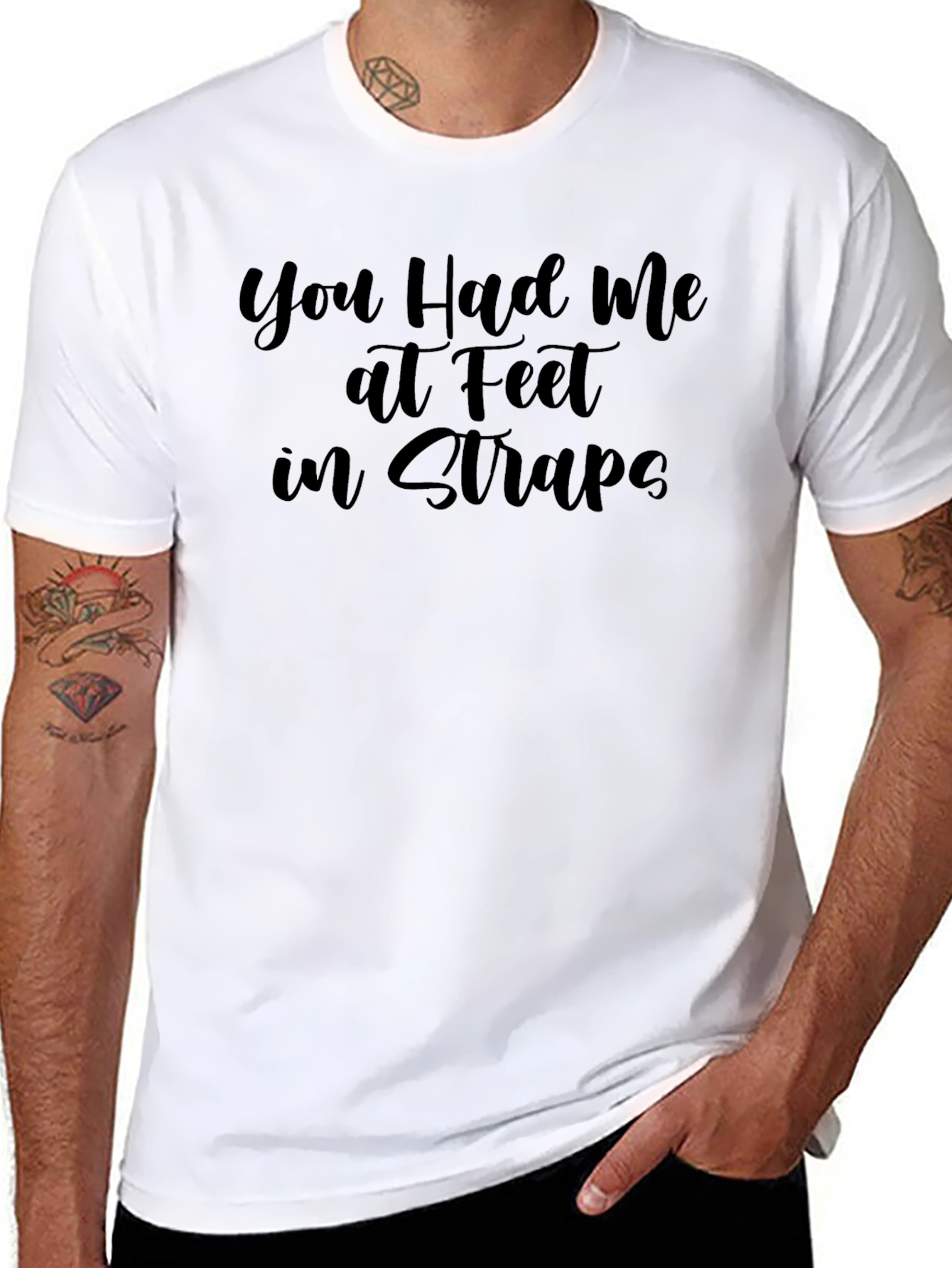 You Had Me at Feet in Straps Graphic T-Shirt