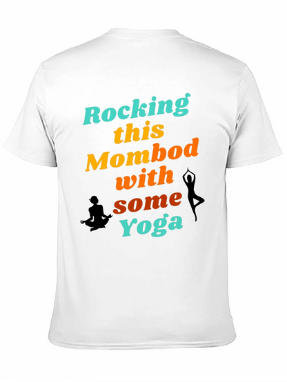 Rocking This Mom Bod With Some Yoga Graphic T-Shirt