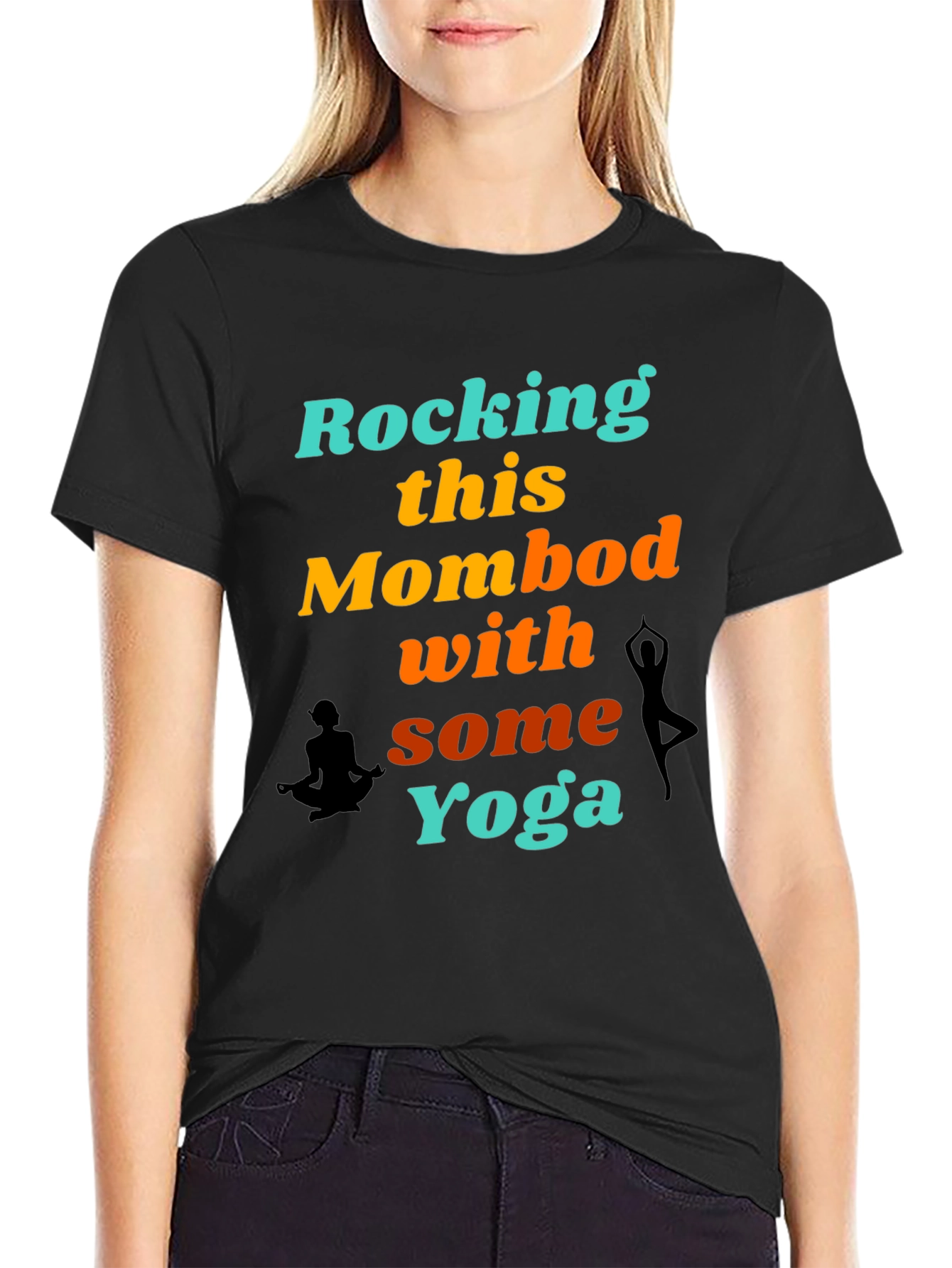 Rocking This Mom Bod With Some Yoga Graphic T-Shirt