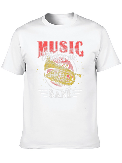 Music Makes Me Sane T-Shirt
