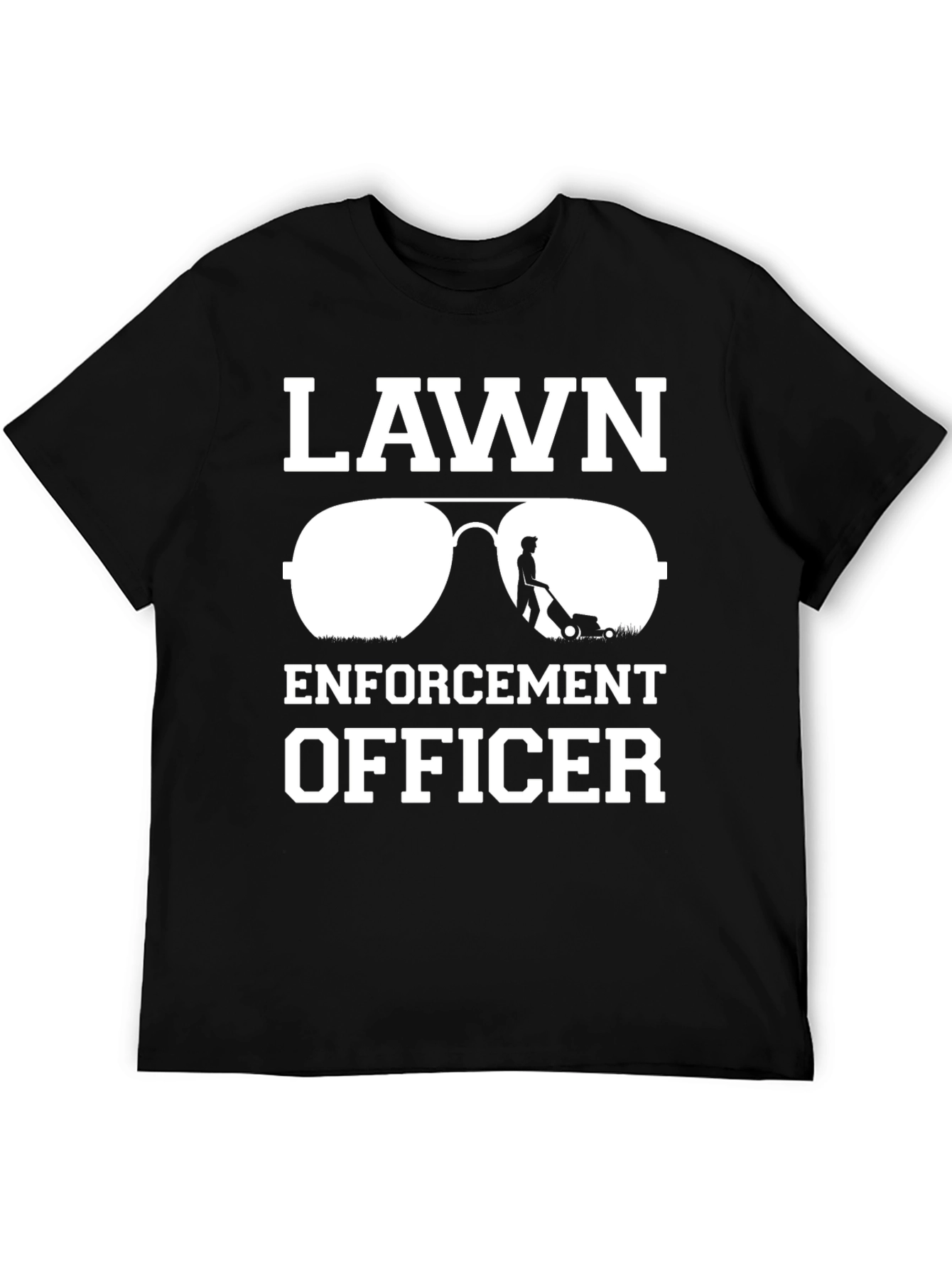 Lawn Enforcement Officer T-Shirt - Funny Landscaping Tee