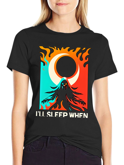 Ill Sleep When Im Dead Black Graphic Tee
