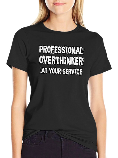 Professional Overthinker T-Shirt - Black Cotton Tee
