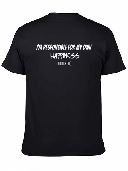 Responsible For My Own Happiness Black T-Shirt