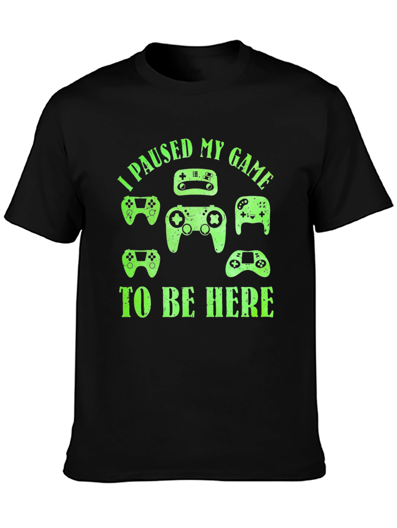 I Paused My Game To Be Here Black T-Shirt